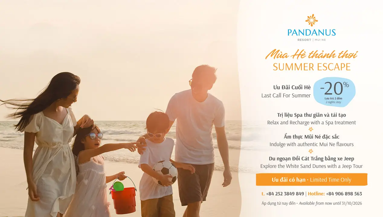 Ưu Đãi Cuối Hè • Last Call For Summer • Giảm ngay • save 20% cho 2 đêm• for 2 nights. Ưu đãi có hạn • Limited time • Khám phá ngay • Explore Now